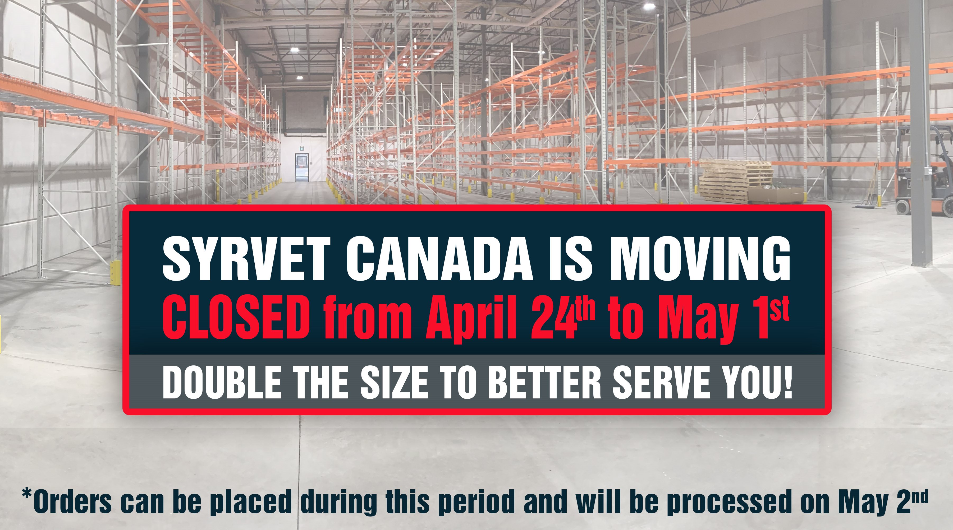 SyrVet is moving - closed April 24 to May 1st